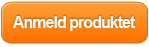 Knap anmeld produktet